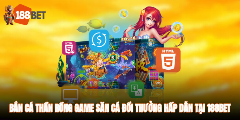 Bắn Cá 188bet - Săn Thưởng Lớn Trong Đại Dương Đổi Thưởng Uy Tín 18 Bắn Cá 188bet - Săn Thưởng Lớn Trong Đại Dương Đổi Thưởng Uy Tín